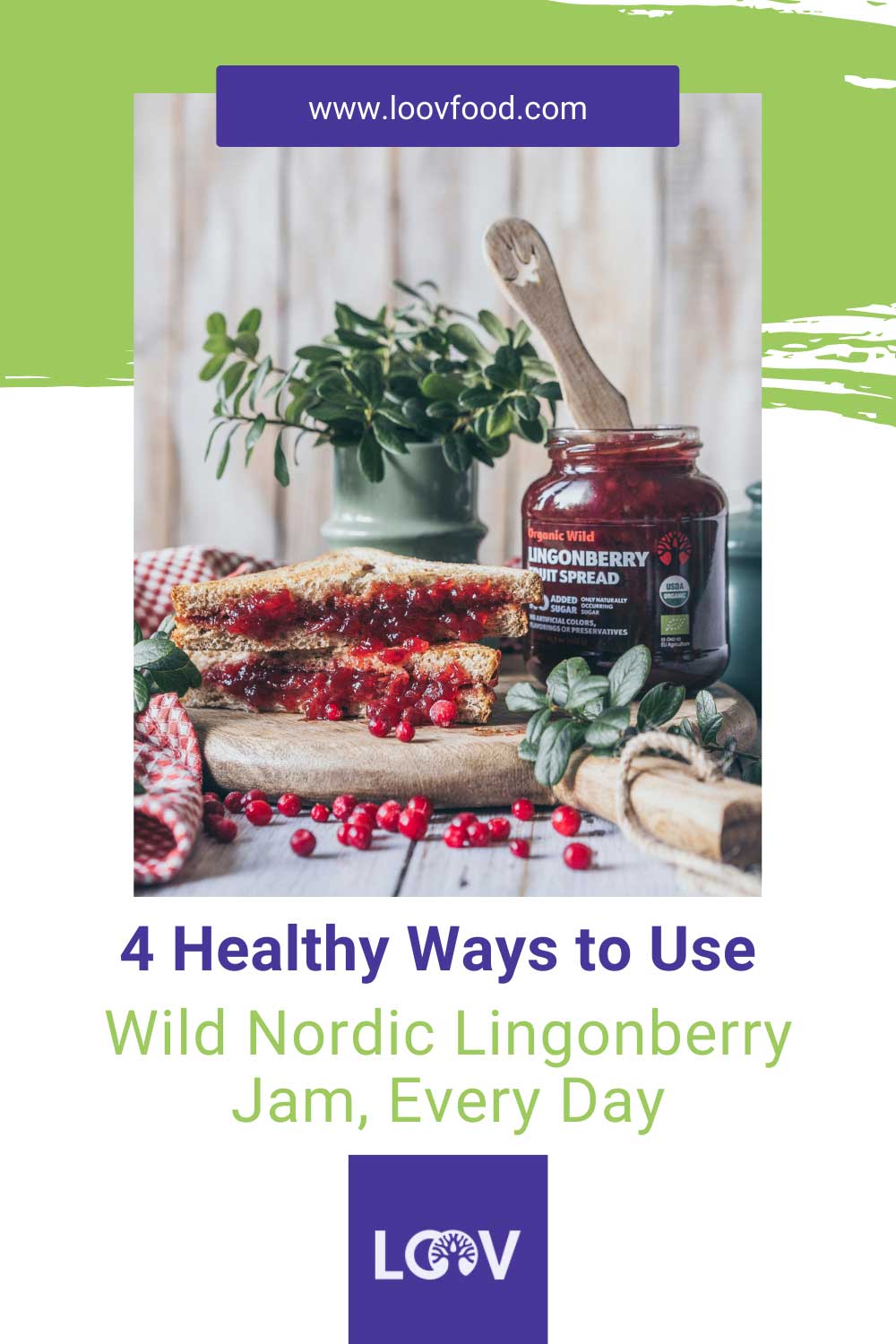 Pinterest pin 4 healthy ways to use wild nordic lingonberry
