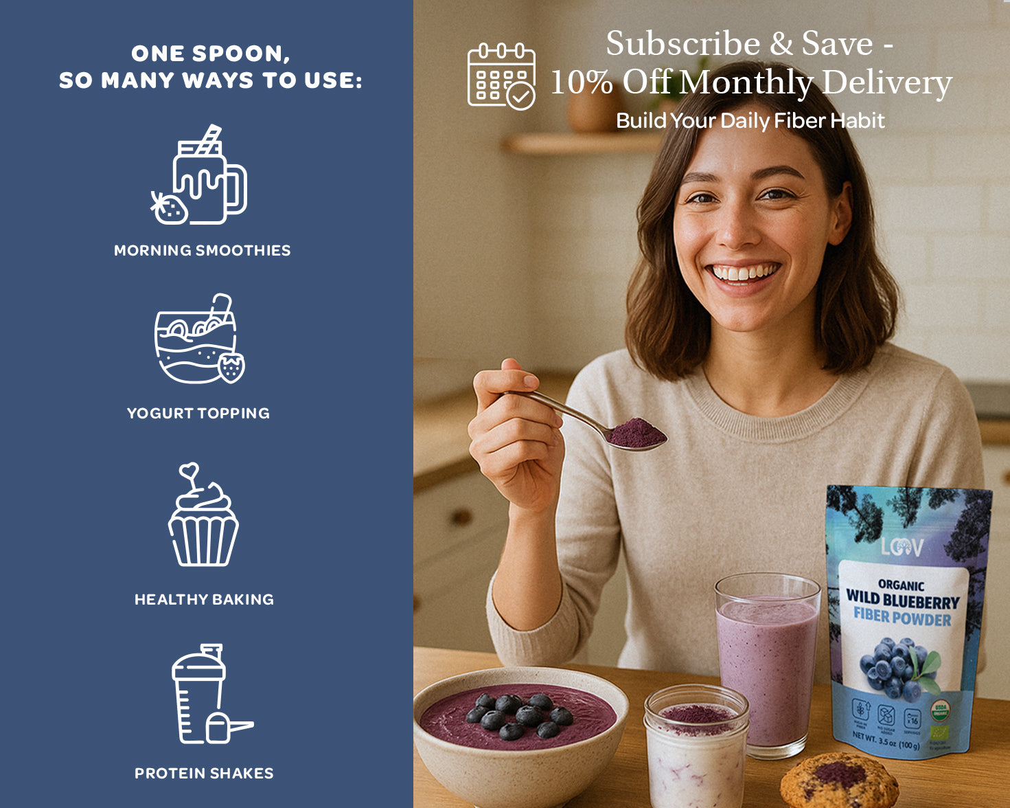 A woman smiles while holding a spoon of LOOV blueberry fiber powder. Nearby are blueberry smoothie items. Text promotes diverse uses and a subscription discount.