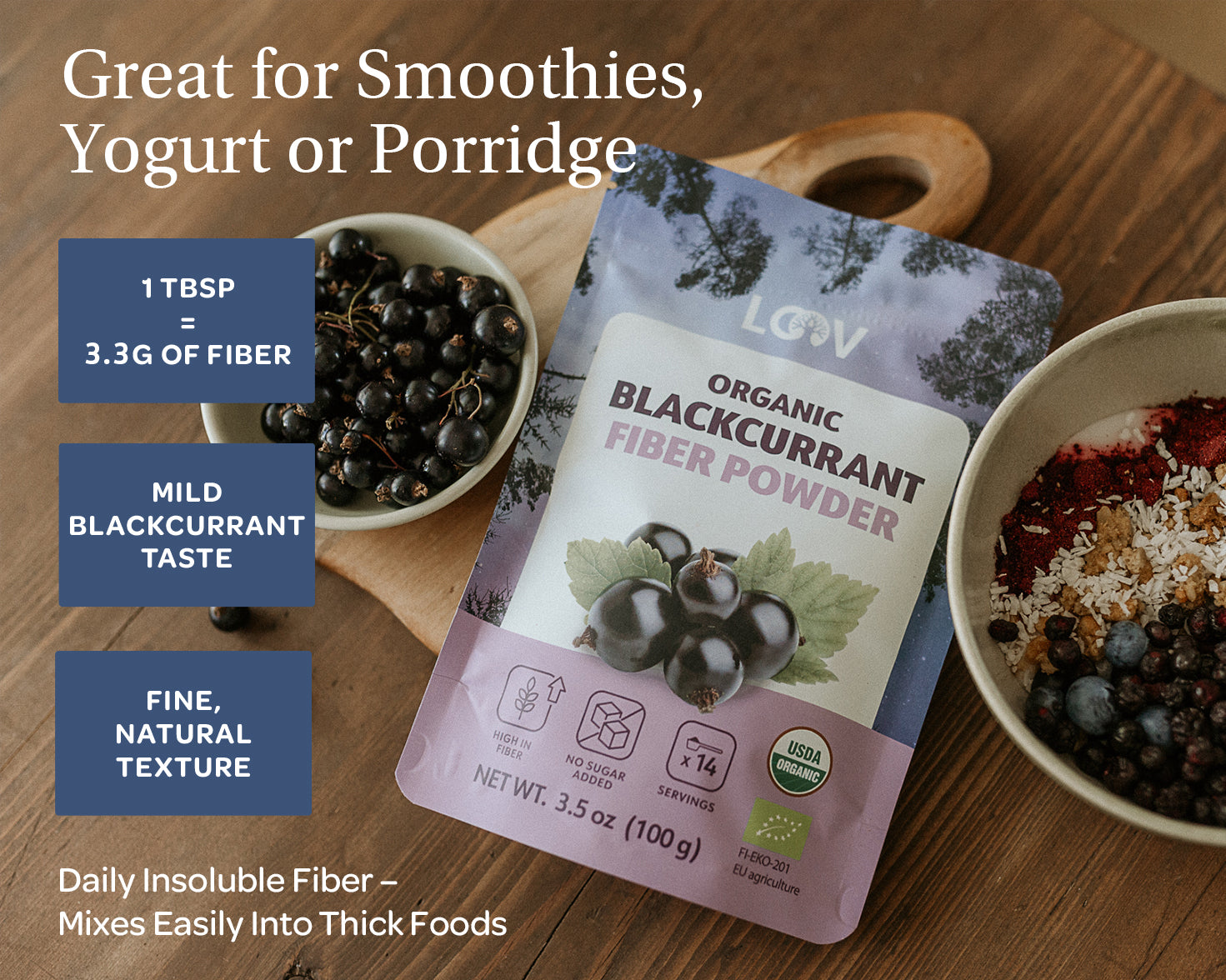 Packaging of LOOV organic blackcurrant fiber powder on a wooden table, flanked by bowls of berries, oats, and seeds. Text highlights fiber benefits.